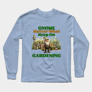 Gnome Gardening Long Sleeve T-Shirt
